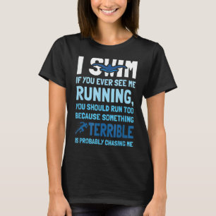 Camiseta Nadador Eu Não Corro E Se Você Me Vê Correndo Nata
