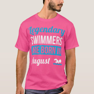 Camiseta Nadadores Legendários São Nasceres Em Agosto