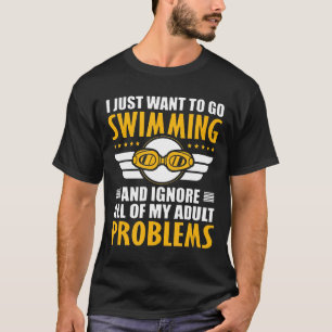 Camiseta Nadar Eu Só Quero Ir Nadar E Ignorar Al