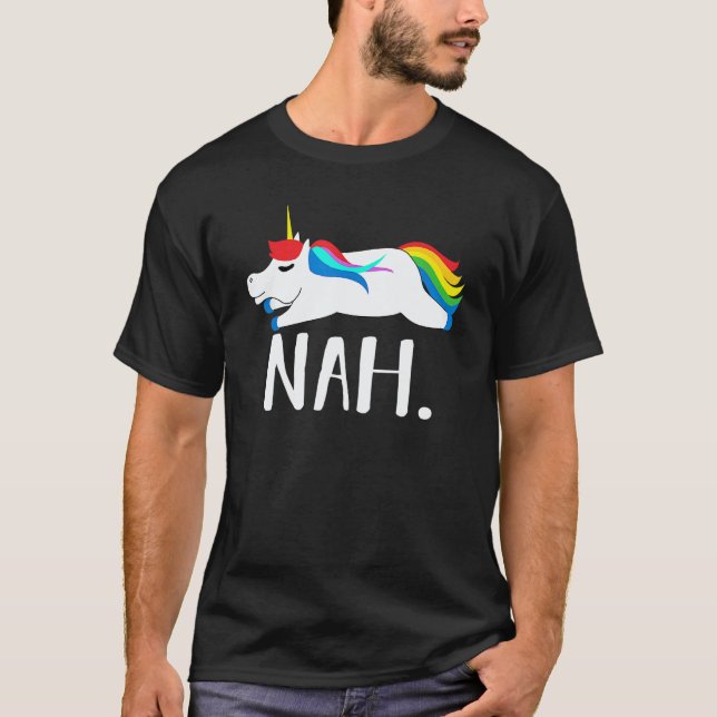 Camiseta Nah Rainbow Unicorn Nope Not Today (Frente)
