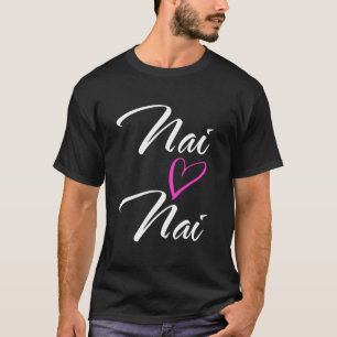 Camiseta Nai Nai com Presente de Tia Divertida Avó Mãe com