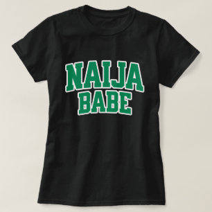 Camiseta Naija Babe — Orgulho Nigeriano