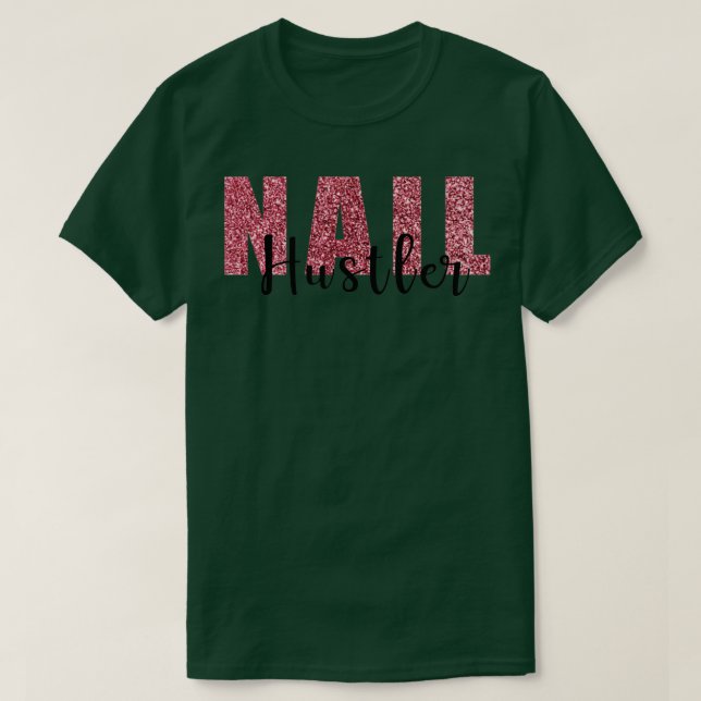 Camiseta Nail hustler (Frente do Design)