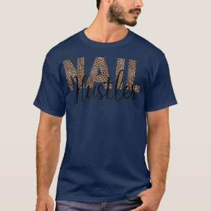 Camiseta Nail Hustler Leopard Nail Chefe Nail Tech Artista