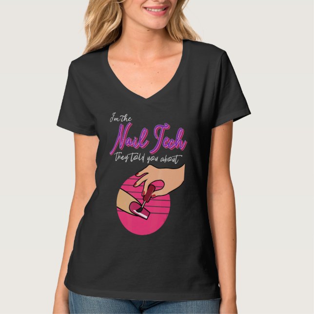 Camiseta Nail Tech Artist Nail Technician Pedicurist Manicu (Frente)
