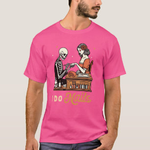 Camiseta Nail Tech Nail Artist Nail Chefe Nail Hustler I Do