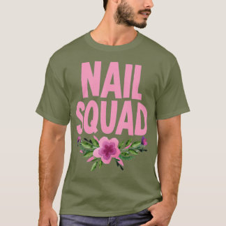Camiseta Nail Tech Squad nail technician shirt