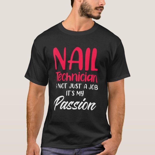 Camiseta Nail Technician Artist Manicurist 21 (Frente)