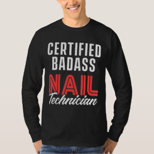 Camiseta Nail Technician Certified Nail Tech Artist Manicur