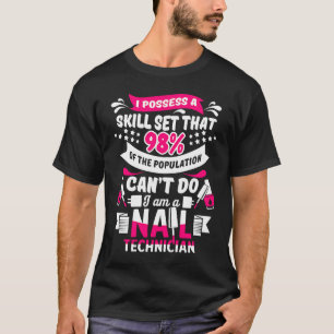 Camiseta Nail Technician Set Nail Tech Artist Manicur