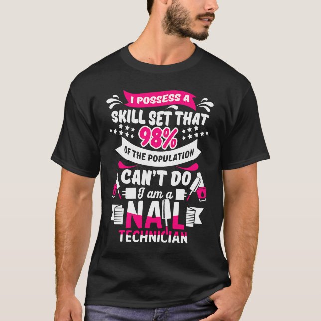 Camiseta Nail Technician Set Nail Tech Artist Manicur (Frente)