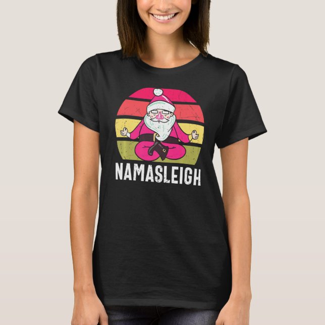 Camiseta Namasleigh Papais noeis Em Yoga Meditam Chr Engraç (Frente)