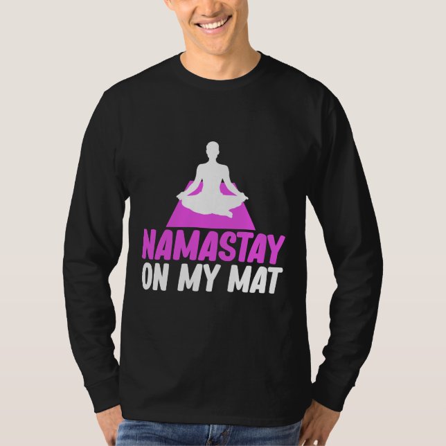 Camiseta Namastay On My Mat Spirituality Meditation Zen Yog (Frente)