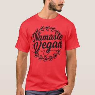 Camiseta Namaste Vegan Engraçado, Ativista Baseada em Plant