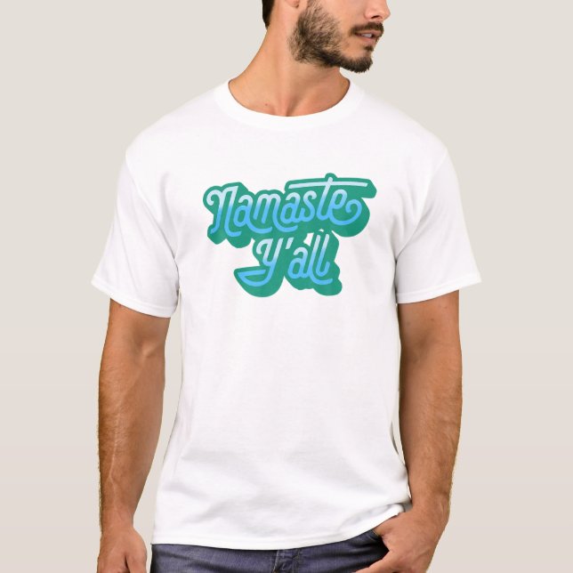 Camiseta Namaste Y'all Engraçado Tipografia Sul Yoga Oito (Frente)