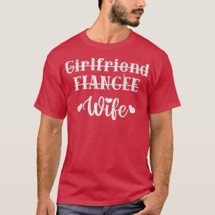 Camiseta Namorada Fiancee Wife Funny Noivado Graphic