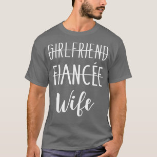 Camiseta Namorada para o casamento e a lua de mel