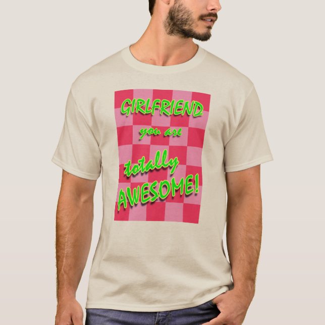 Camiseta Namorada você é totalmente impressionante (Frente)