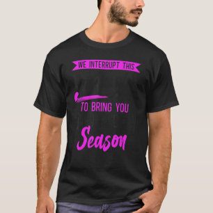 Camiseta Namorado De Hóquei Em Campo Interrompemos Estas Re