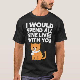 Camiseta Namorados De Gato Eu Passaria Todas As Nove Vidas 
