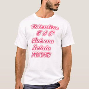 Camiseta Namorados: Hakuna Matata Engraçado Texto de Arte I