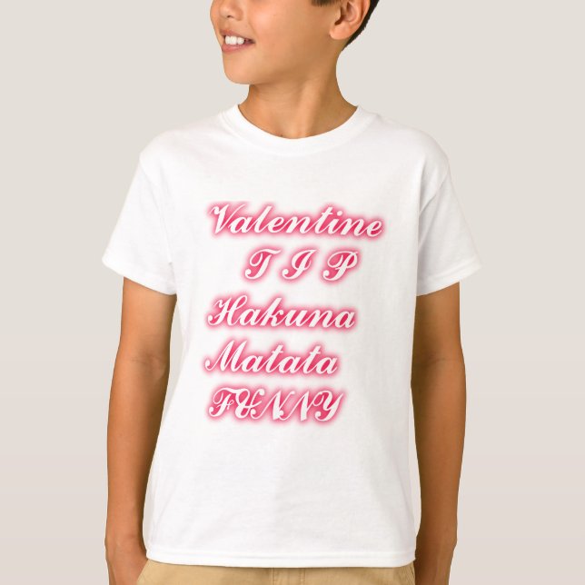 Camiseta Namorados: Hakuna Matata Engraçado Texto de Arte I (Frente)