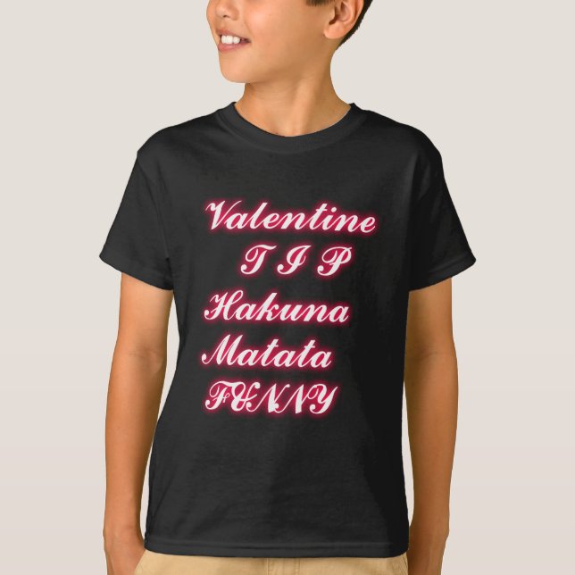 Camiseta Namorados: Hakuna Matata Engraçado Texto de Arte I (Frente)