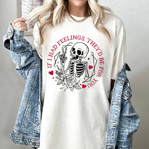 Camiseta Namorados Se eu tivesse sentimentos, eles seriam p