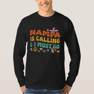 Camiseta Nampa Is Calling And I Must Go