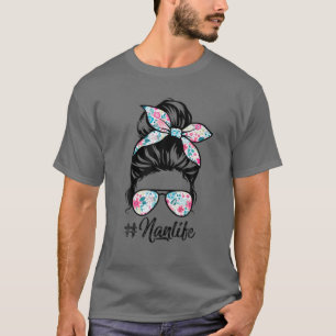 Camiseta Nan Life Messaging Hair Bun Women Dia de as mães E
