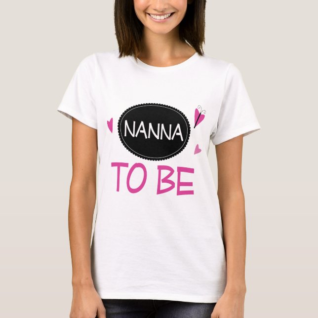 Camiseta Nana a ser (Frente)