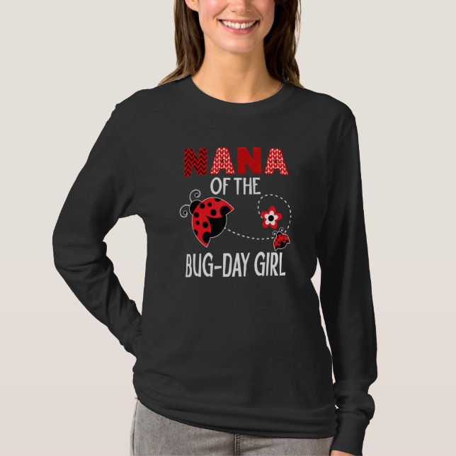 Camiseta Nana Da Menina Do Dia Inseto Ladybug Aniversário P (Frente)