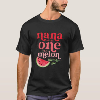 Camiseta Nana de um Melon Birthday Girl Watermelo