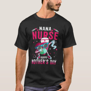 Camiseta Nana Enfermeira Feliz Dia das Mães Vida de Enferme