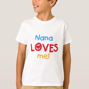 Camiseta Nana me ama T-shirts e presentes