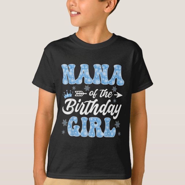 Camiseta Nana Of The Birthday Girl Snowflakes Winter Christ (Frente)