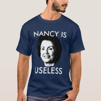 CAMISETA NANCY PELOSI É INÚTIL