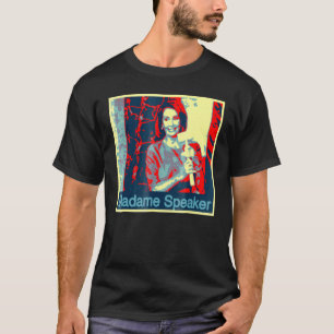 Camiseta Nancy Pelosi Madame Auto-falante