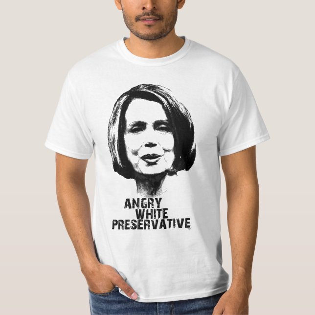 Camiseta Nancy Pelosi: Preservatve branco irritado (Frente)