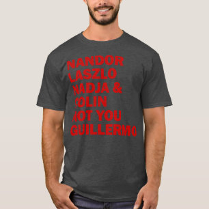 Camiseta Nandor Laszlo Nadja E Colin Não Você Guillermo