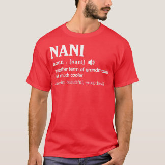 Camiseta Nani Definition Engraçado Vovó Motherx27s Day Gift