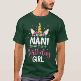 Camiseta Nani Of The Birthday Girl Funny Unicorn Birthday