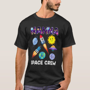 Camiseta Nanna Space Crew Nanna Do Birthday Boy Astrona