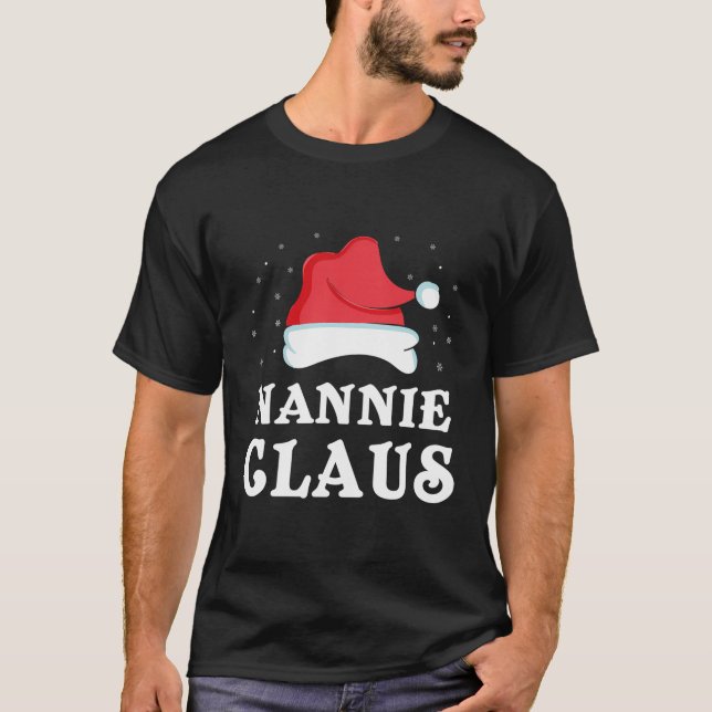 Camiseta Nannie Claus Xmas Gift Engraçado Grupo Familiar Co (Frente)