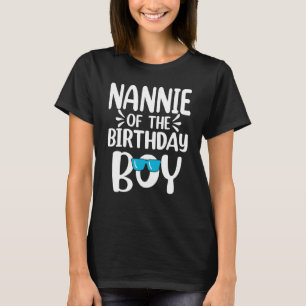 Camiseta Nannie Of The Birthday Boy Mãe Pai Kids Family Mat
