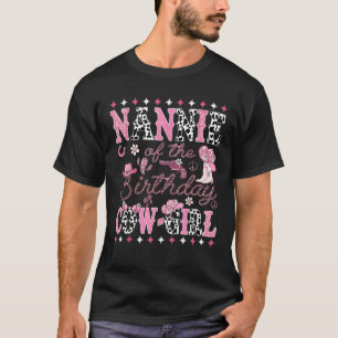 Camiseta Nannie Of The Birthday Cow Girl Pink Rodeo Nannie