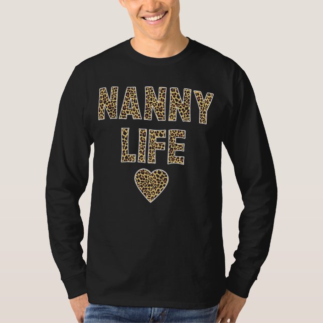Camiseta Nanny  Nanny Life Quote Cute Leopard Print Grandma (Frente)