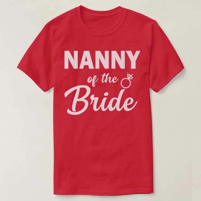 Camiseta Nanny of the Bride Coordinating Wedding Party  (Frente do Design)