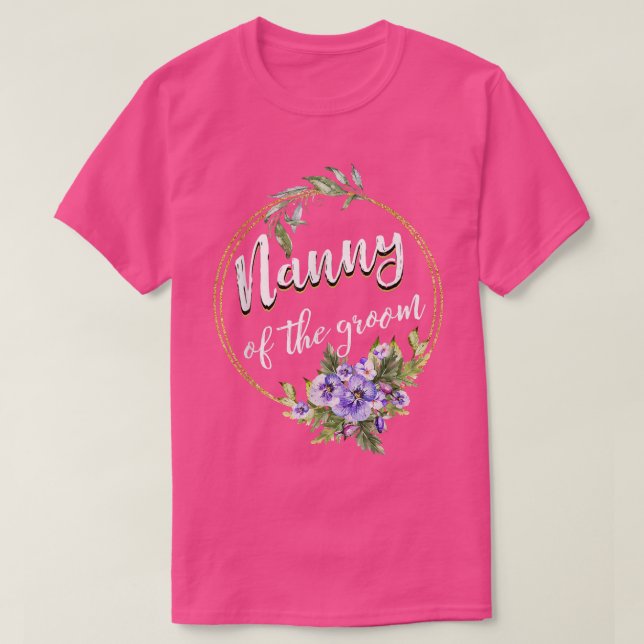 Camiseta Nanny Of The Groom Wedding Bachelor Party Nanny Ma (Frente do Design)