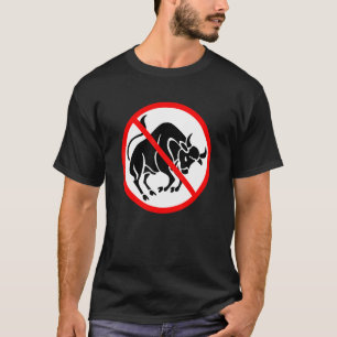Camiseta Não à Bull Sinal Proibido Sinal Sarcasm Humor Lega